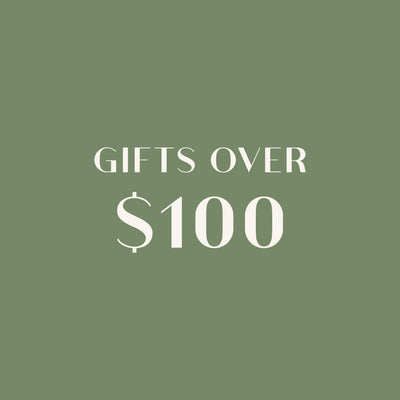Gifts Over $100