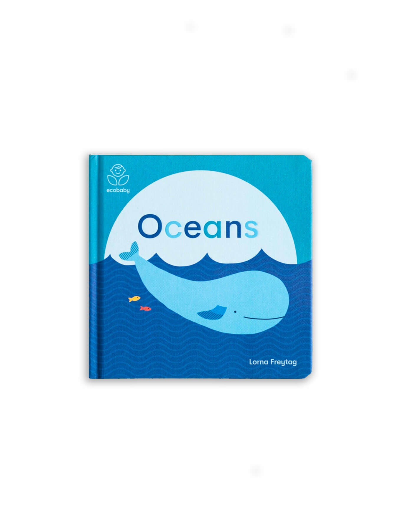 Eco Baby: Oceans - Lorna Freytag